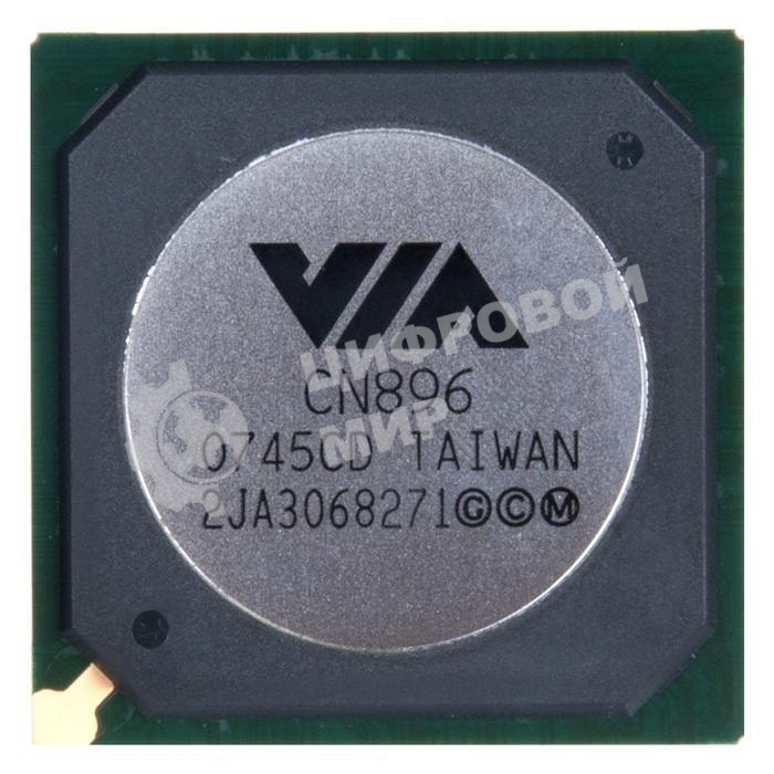 Микросхема VIA CN896 0***CD, BGA