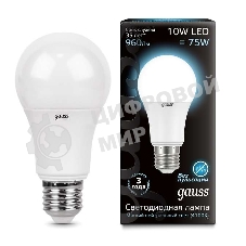 Лампа светодиодная Gauss LED A60 10W E27 920lm 4100K 1/10/50